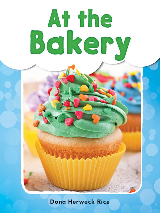 Title details for At the Bakery by Dona Herweck Rice - Available